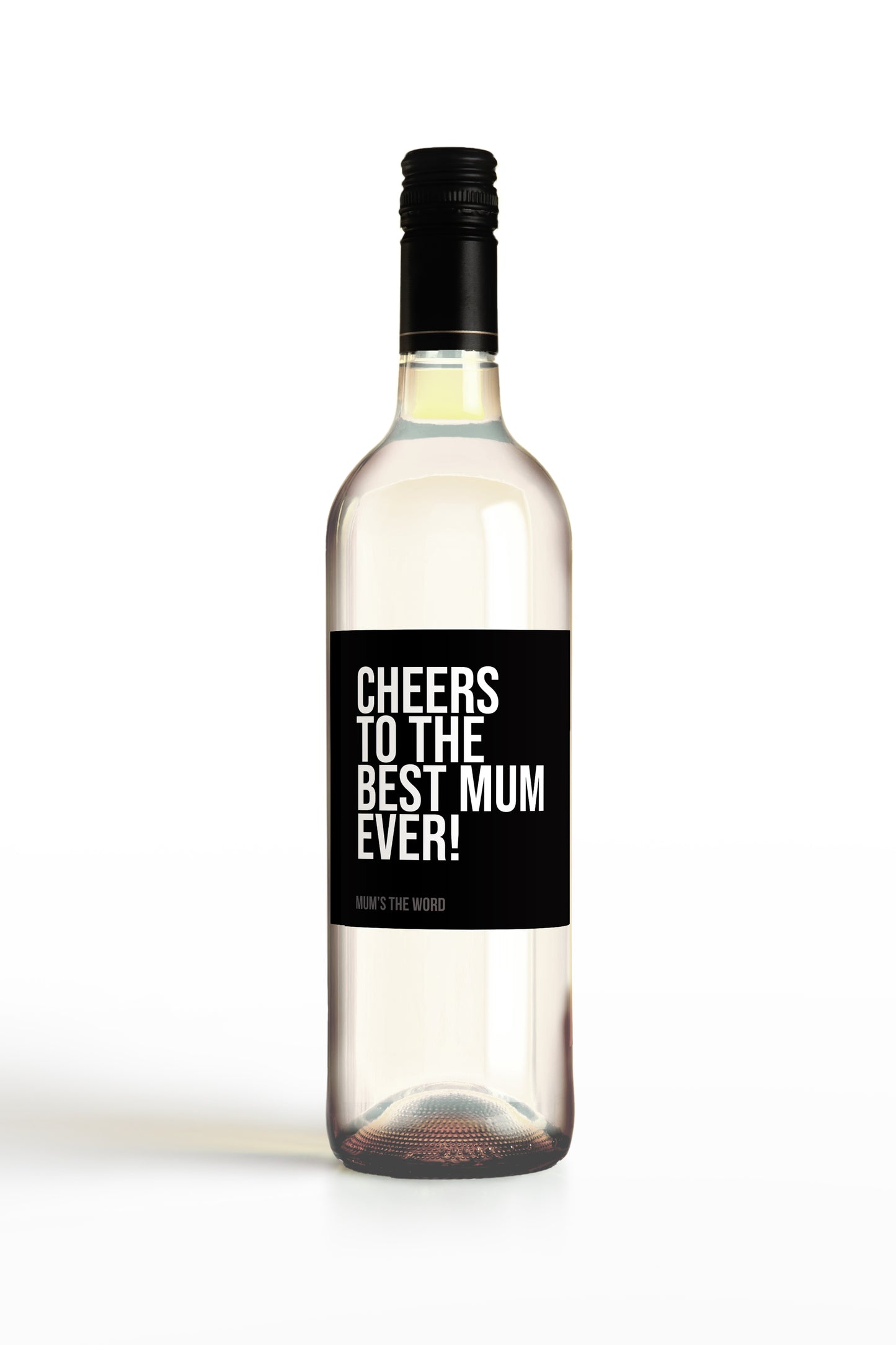 Cheers To The Best Mum Ever!