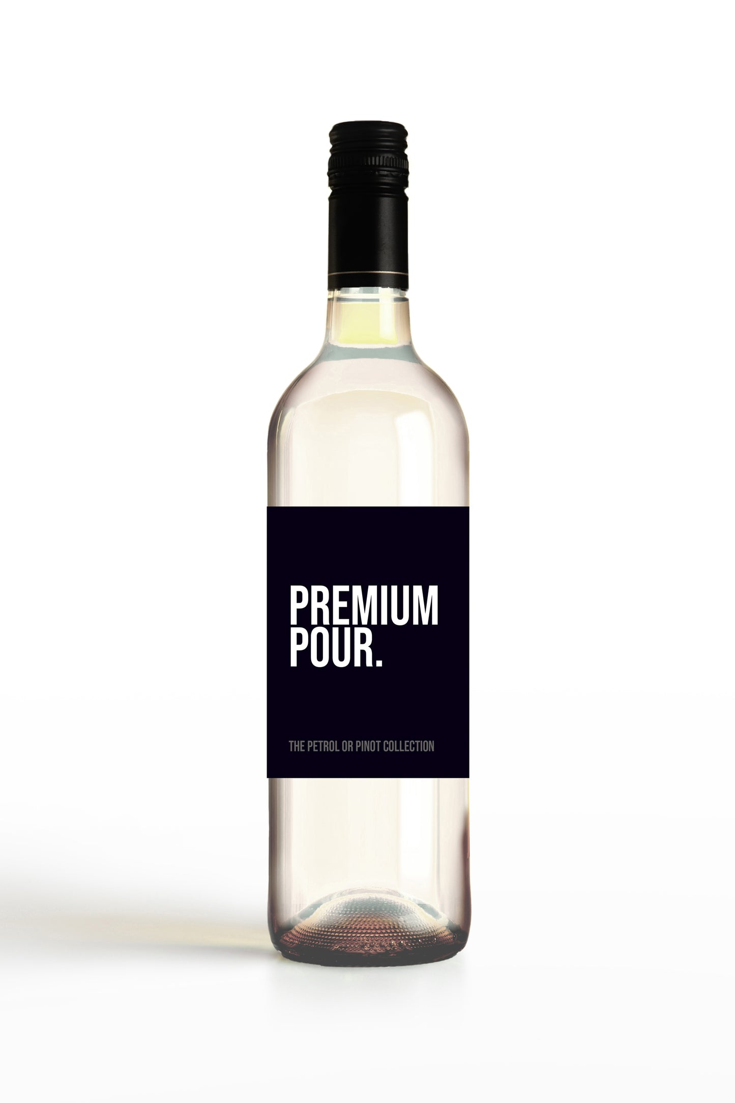 Premium Pour.